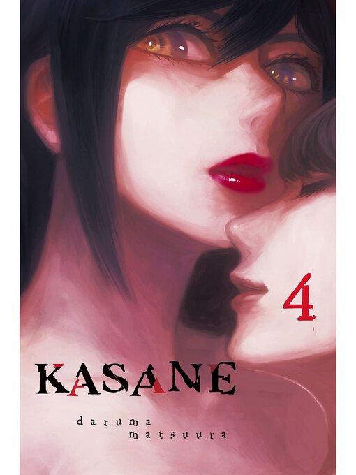 Title details for Kasane, Volume 4 by Daruma Matsuura - Available